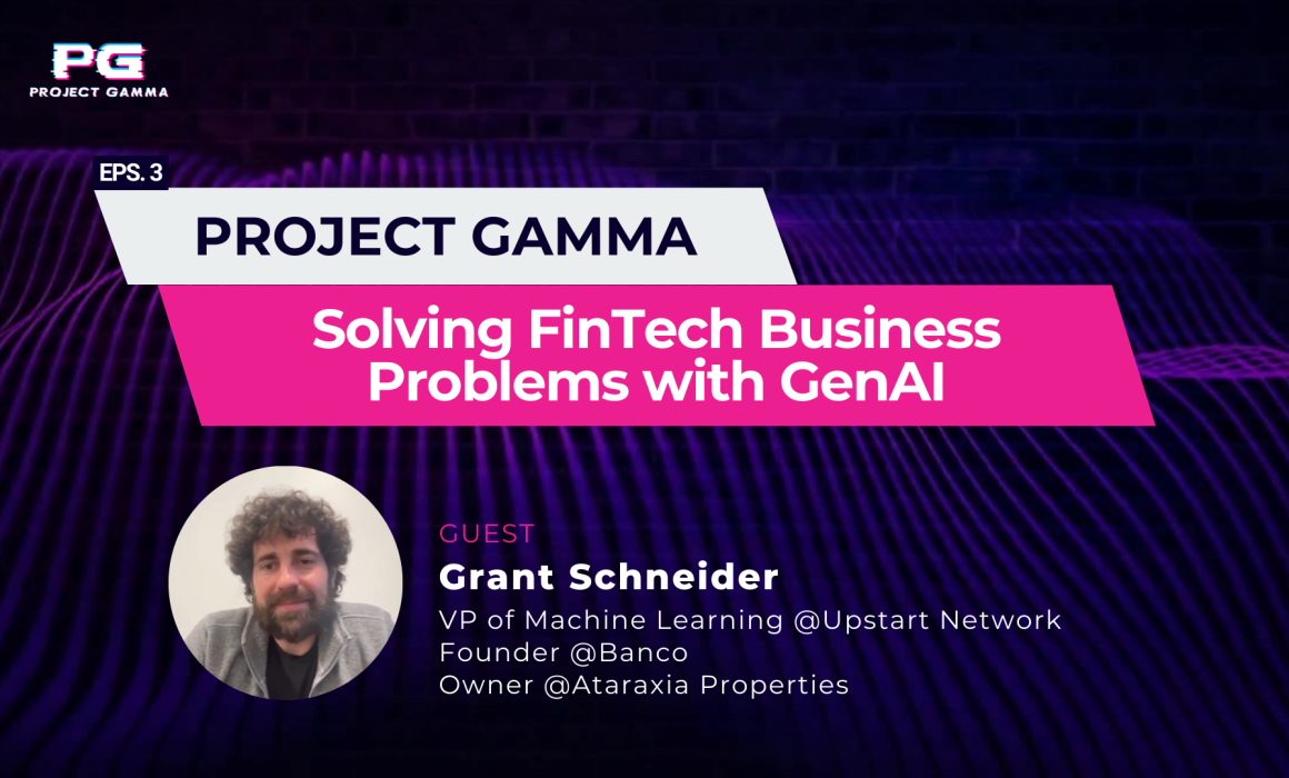 Project Gamma Podcast: Grant Schneider